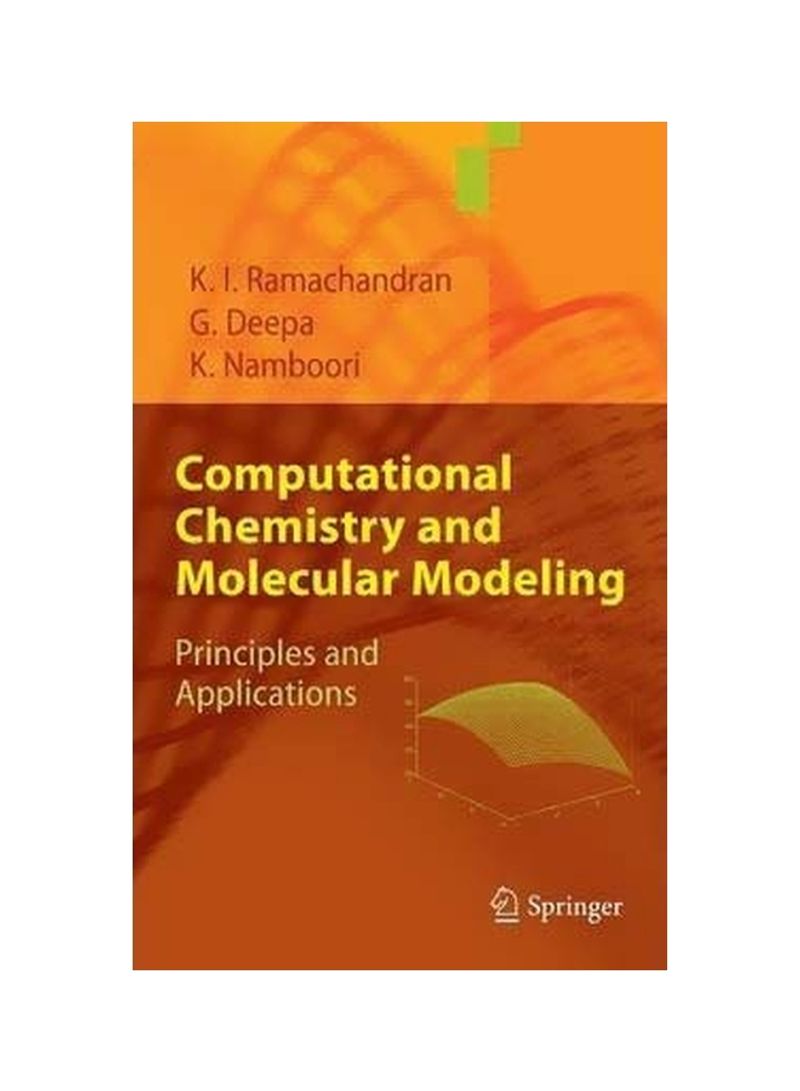 Computational Chemistry And Molecular Modeling: Principles And Applications Hardcover English by K. I. Ramachandran - 03 Jul 2008