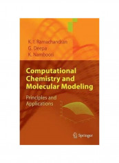 Computational Chemistry And Molecular Modeling: Principles And Applications Hardcover English by K. I. Ramachandran - 03 Jul 2008