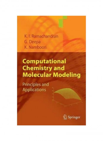 Computational Chemistry And Molecular Modeling: Principles And Applications Hardcover English by K. I. Ramachandran - 03 Jul 2008