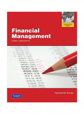 Financial Management : Core Concepts: International Edition Paperback