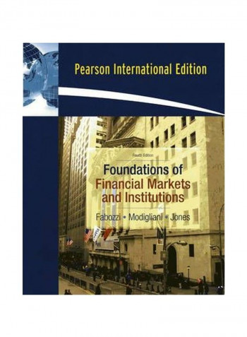 Foundations Of Financial Markets And Institutions Paperback 4