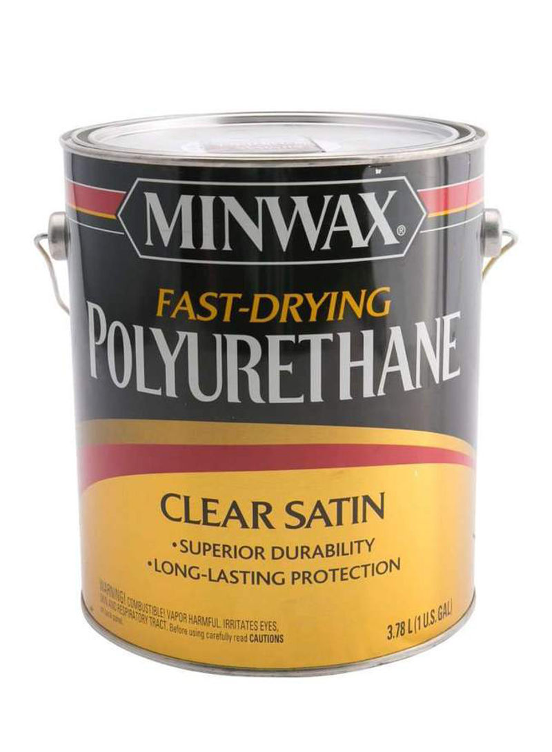 Fast Drying Polyurethane Satin Clear 3.78L