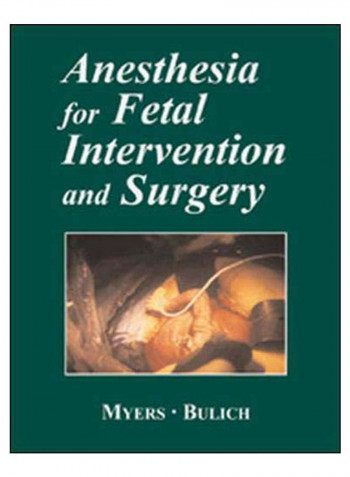 Anesthesia For Fetal Intervention And Surgery Hardcover