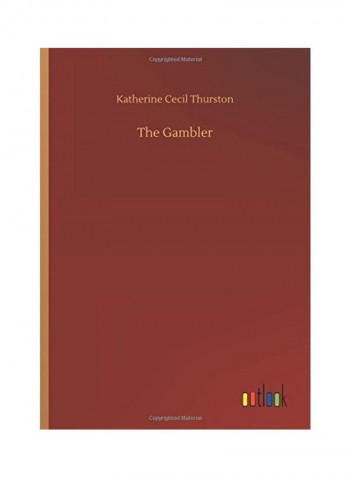 The Gambler Hardcover English by Katherine Cecil Thurston