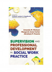 Supervision And Professional Development In Social Work Practice Hardcover English by Amanda M. Nickson