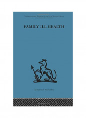 Family Ill Health Paperback reviews Family Ill Health Paperback