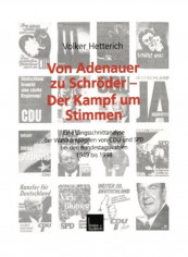 Von Adenauer Zu Schr der -- Der Kampf Um Stimmen Paperback