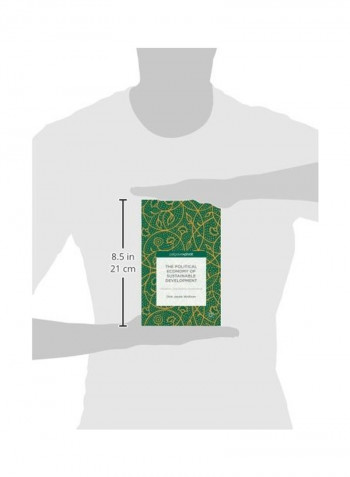 The Political Economy Of Sustainable Development Hardcover