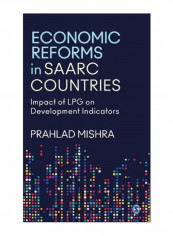Economic Reforms In Saarc Countries Hardcover First Edition