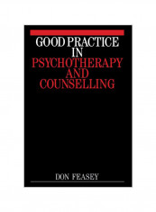 Good Practice in Psychotherapy and Counselling Paperback