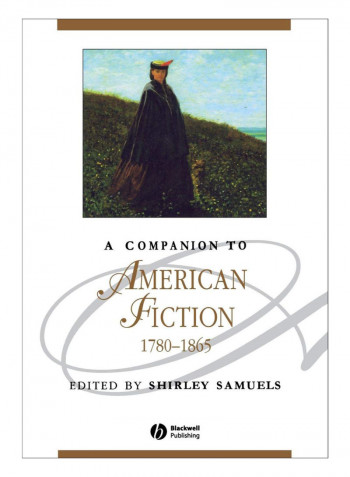 A Companion To American Fiction 1780-1865 Paperback