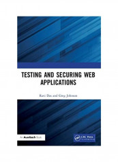 Testing And Securing Web Applications Paperback English by Ravi Das