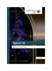Splurt! III Paperback English by Robin Bright