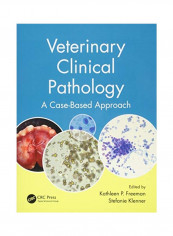 Veterinary Clinical Pathology: A Case-based Approach Paperback