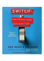 Switch : How To Change Things When Change Is Hard Audio Book English by Chip Heath - 16/Feb/10