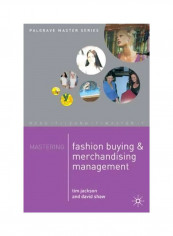 Mastering Fashion Buying And Merchandising Management Paperback