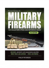 Standard Catalog Of Military Firearms: The Collector's Price And Reference Guide Paperback 8