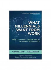 What Millennials Want From Work: How To Maximize Engagement In Today's Workforce Hardcover English by Jennifer Deal - 1/Jan/16