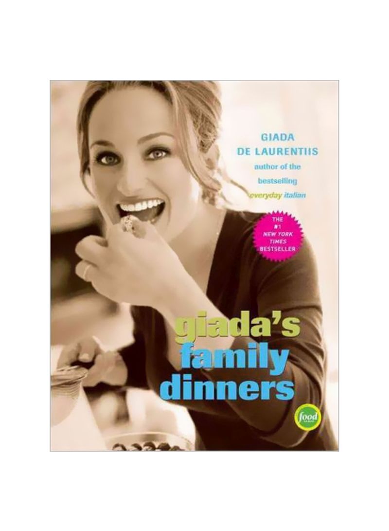 Giada's Family Dinners Hardcover