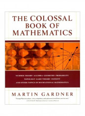 The Colossal Book Of Mathematics Hardcover
