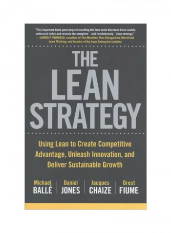The Lean Strategy: Using Lean To Create Competitive Advantage, Unleash Innovation, And Deliver Sustainable Growth Hardcover