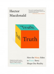 Truth : How The Many Sides To Every Story Shape Our Reality Audio Book