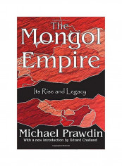 The Mongol Empire: Its Rise And Legacy Paperback