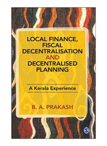 Local Finance, Fiscal Decentralisation And Decentralised Planning Hardcover