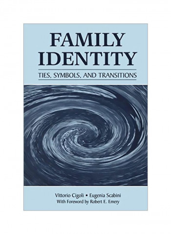 Family Identity: Ties Symbols And Transitions Paperback