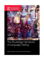 The Routledge Handbook Of Language Testing Paperback