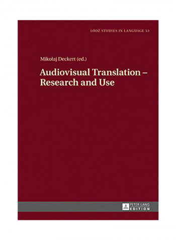 Audiovisual Translation - Research And Use Hardcover