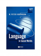 Language In Social Worlds Paperback