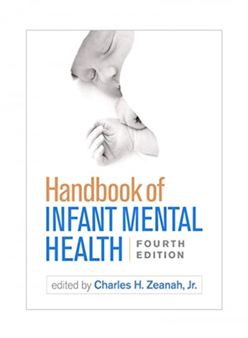 Handbook of Infant Mental Health, Fourth Edition Paperback