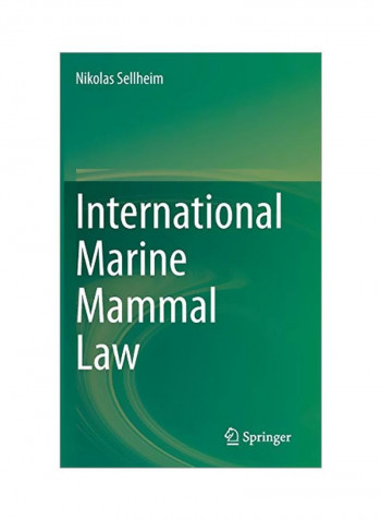 International Marine Mammal Law Hardcover