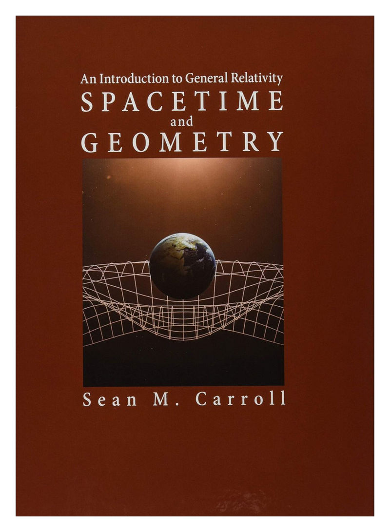 Spacetime And Geometry Hardcover
