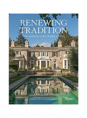 Renewing Tradition: The Architecture Of Eric J. Smith Hardcover English by Eric J. Smith