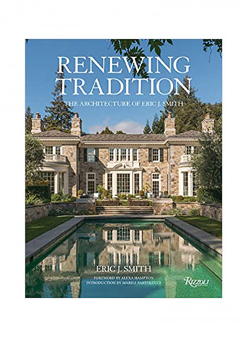 Renewing Tradition: The Architecture Of Eric J. Smith Hardcover English by Eric J. Smith