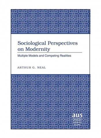 Sociological Perspectives On Modernity Hardcover 1