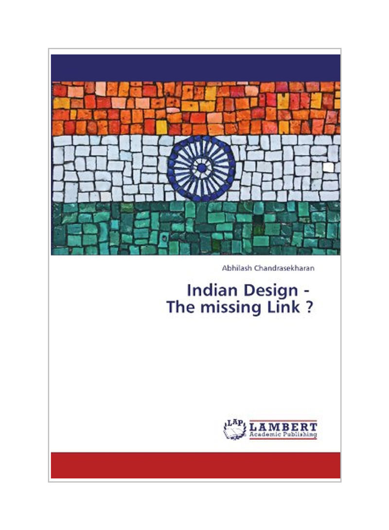 Indian Design - The Missing Link ? Paperback