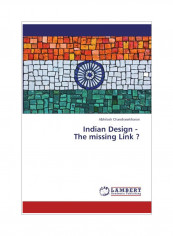 Indian Design - The Missing Link ? Paperback