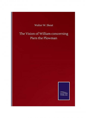 The Vision Of William Concerning Piers The Plowman Paperback English by Walter W. Skeat - 2020