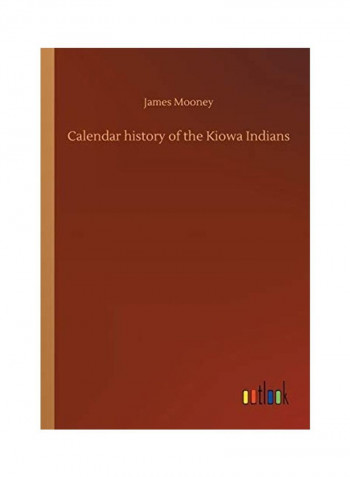 Calendar History Of The Kiowa Indians Paperback English by James Mooney - 2020