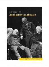 A History Of Scandinavian Theatre Paperback English by Frederick J. Marker