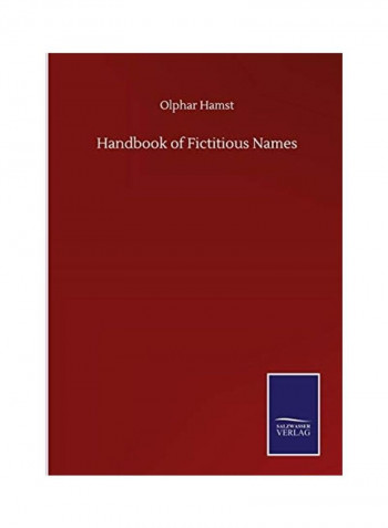 Handbook of Fictitious Names Hardcover English by Olphar Hamst