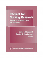 Internet For Nursing Research: A Guide To Strategies, Skills, And Resources Paperback