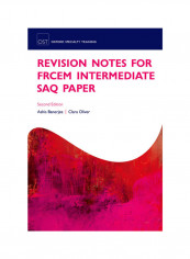 Revision Notes For The Intermediate FRCEM SAQ Paperback 2
