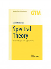 Spectral Theory Basic Concepts and Applications Hardcover