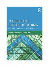 Teaching For Historical Literacy Paperback reviews Teaching For Historical Literacy Paperback