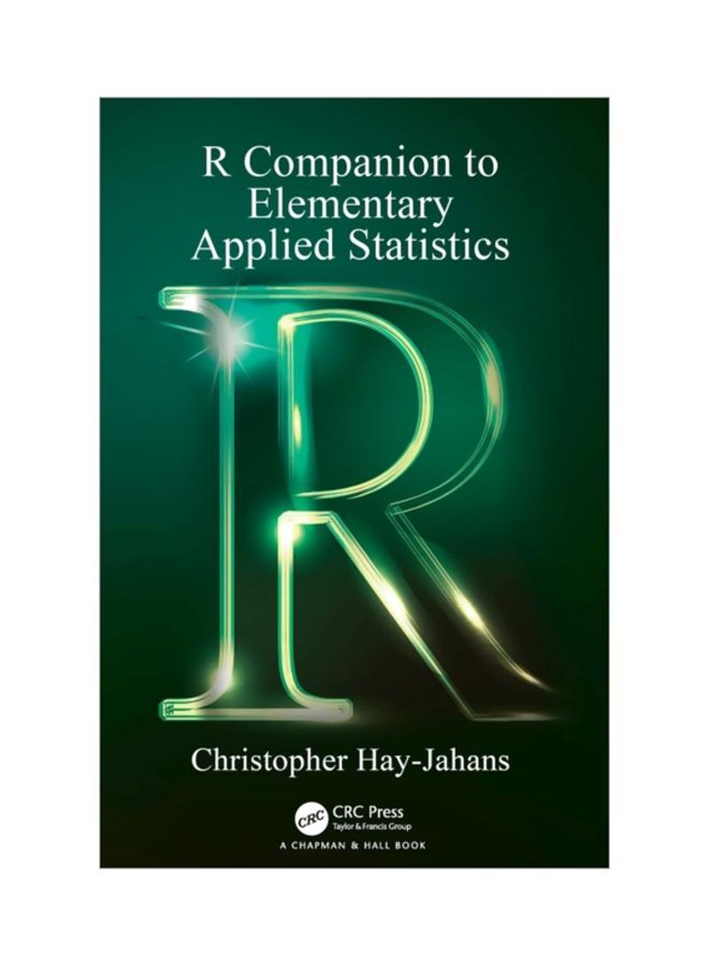 R Companion To Elementary Applied Statistics Paperback