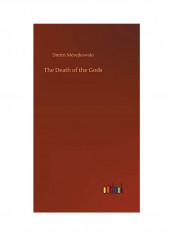 The Death of the Gods Hardcover English by Dmitri Mérejkowski